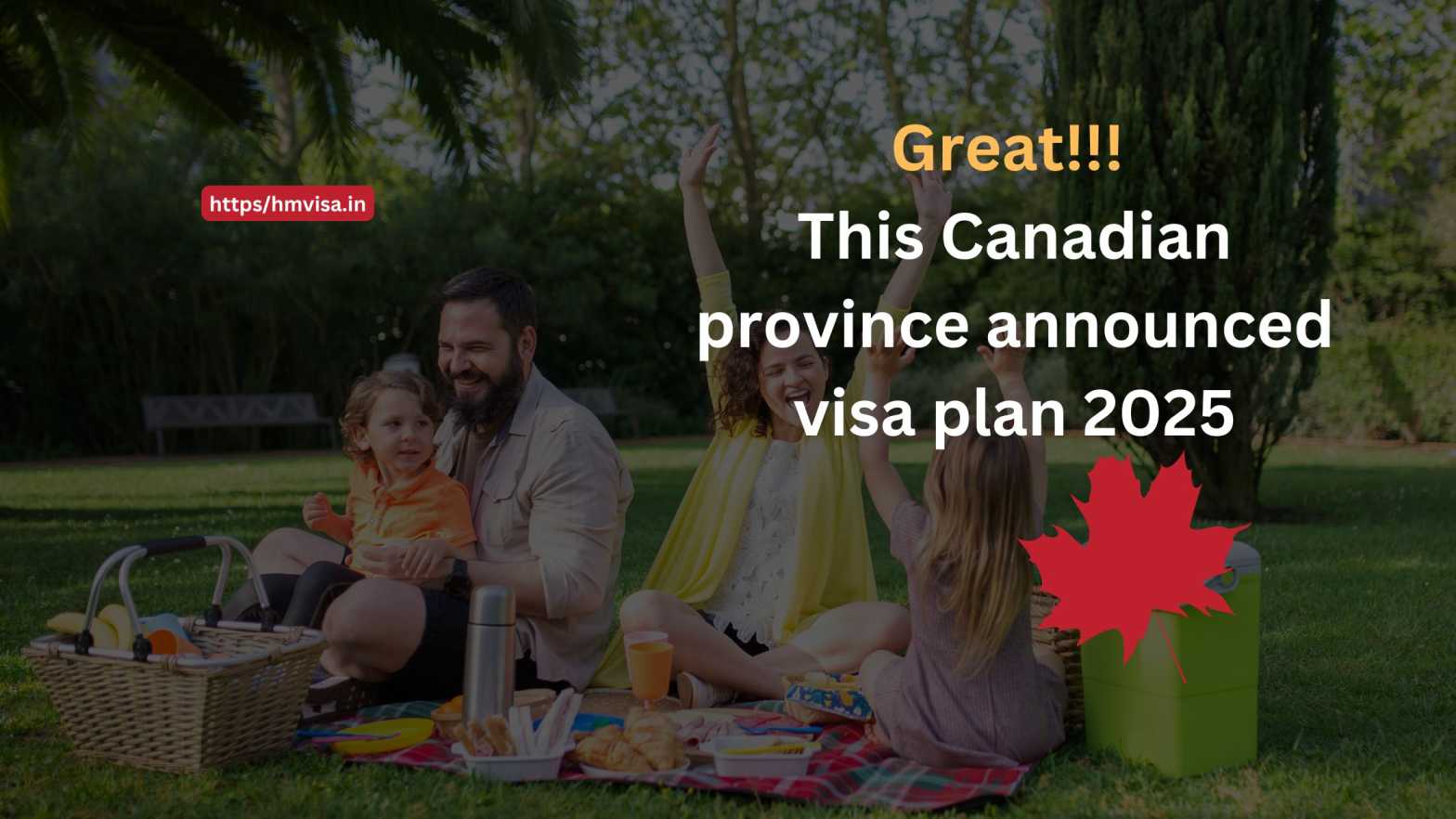 Great this Canadian province announced visa plan 2025